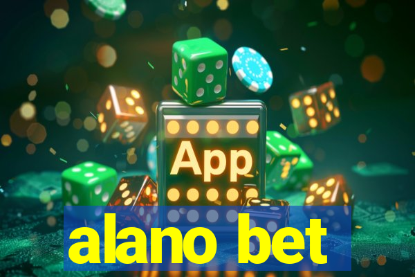 alano bet